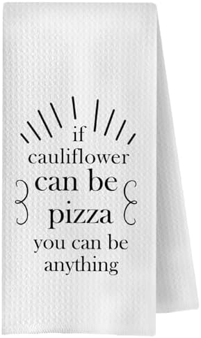 If Cauliflower Can Be Pizza You Can Be Anything Funny Kitchen Towels, by Unknown